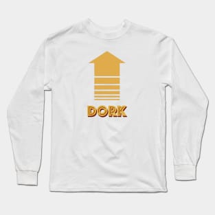 Dork Long Sleeve T-Shirt